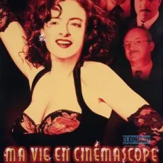 Ma vie en cinémascope