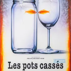 Les pots cassés