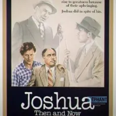 Joshua then and now