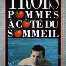 Trois pommes à côté du sommeil