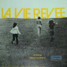 La vie rêvée