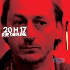 20h17, rue darling