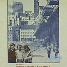 Québec, opération lambda
