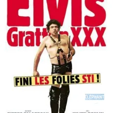 Elvis gratton xxx : la vengeance d'elvis wong