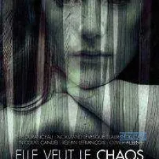 Elle veut le chaos