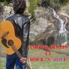 Amour, destin et rock'n'roll