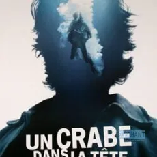Un crabe dans la tête