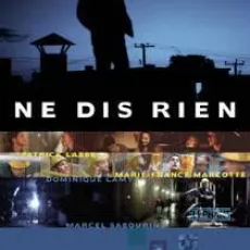 Ne dis rien