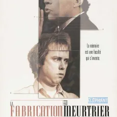 La fabrication d'un meurtrier