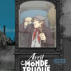 Avril et le monde truqué