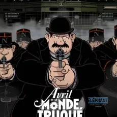 Avril et le monde truqué