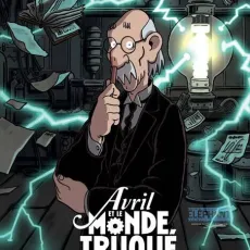 Avril et le monde truqué