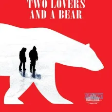 Two Lovers and a Bear