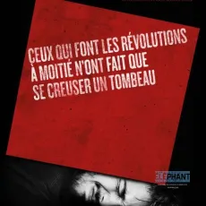 Ceux qui font les révolutions à moitié n'ont fait que se creuser un tombeau